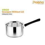 Prabha Virgo Saucepan Without Lid 1.3L, 16cm