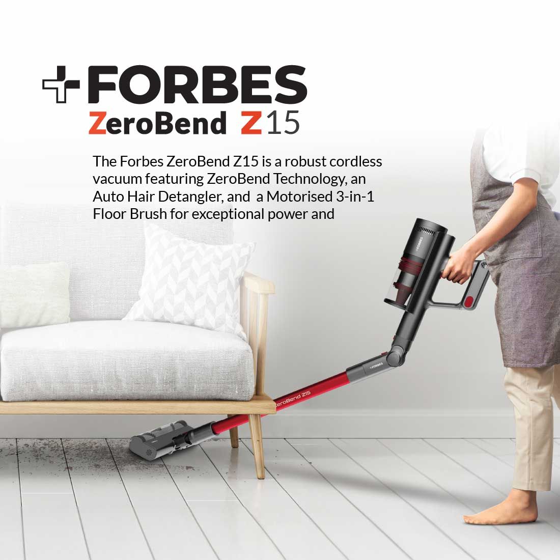 Cordless ZeroBend Z15 Vacuum Cleaner