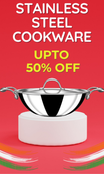 Stainless Steel Cookware Upto 50% OFF